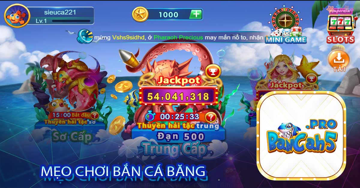 Mẹo chơi bắn cá băng